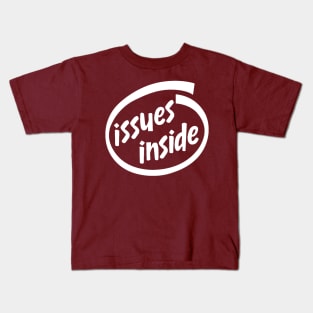 Issues Kids T-Shirt